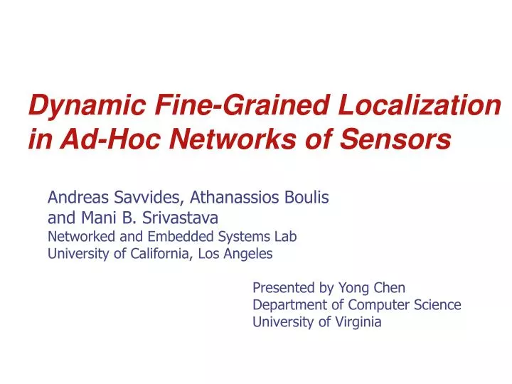 dynamic fine grained localization in ad hoc networks of sensors