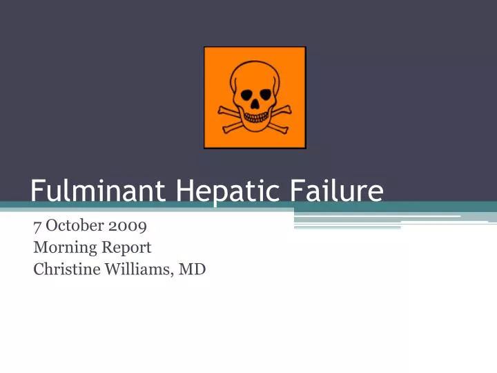 fulminant hepatic failure