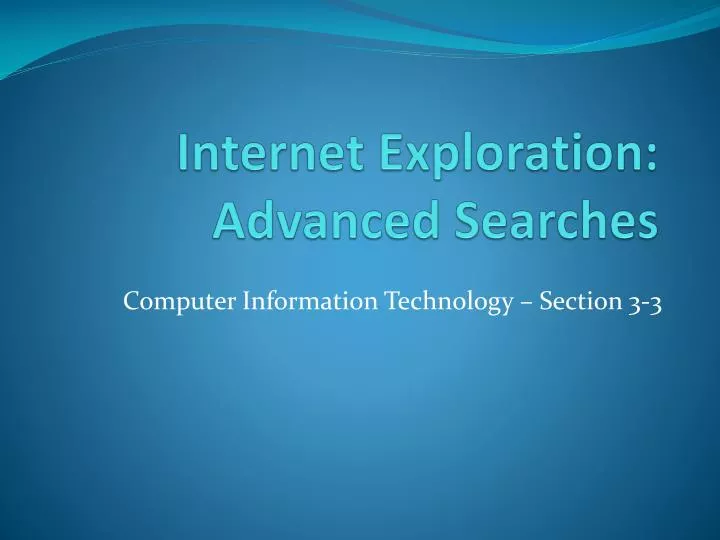 internet exploration advanced searches