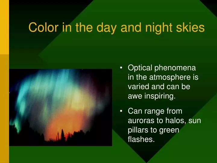 color in the day and night skies