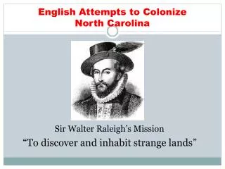 English Attempts to Colonize North Carolina