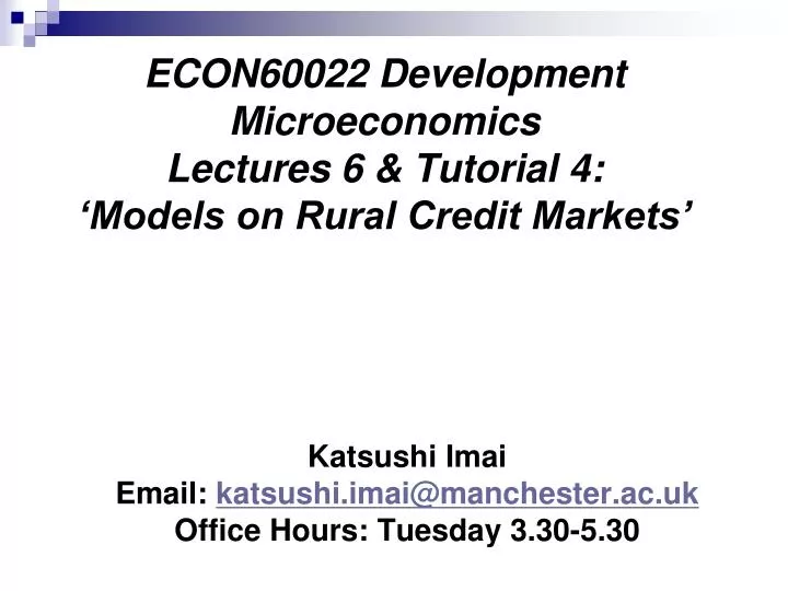 econ60022 development microeconomics lectures 6 tutorial 4 models on rural credit markets