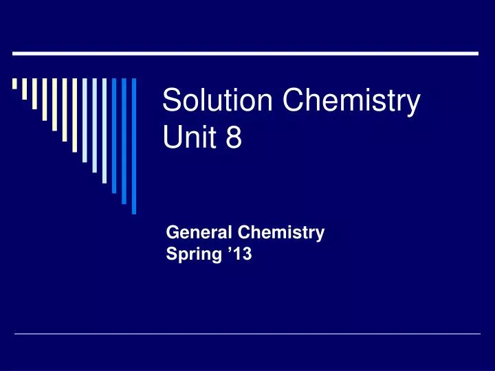 solution chemistry unit 8