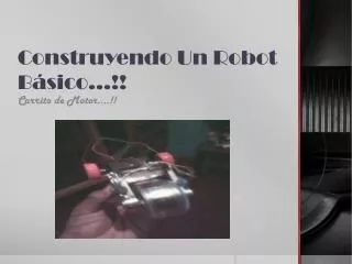 construyendo un robot b sico
