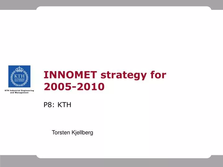 innomet strategy for 2005 2010