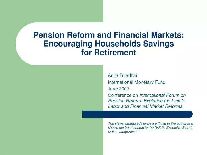 pension reform and financial markets encouraging households savings for retirement