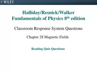 Halliday/Resnick/Walker Fundamentals of Physics 8 th edition