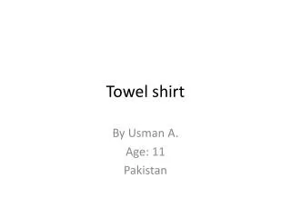 Towel shirt
