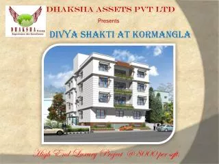 DHAKSHA ASSETS PVT LTD