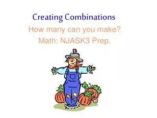 Creating Combinations