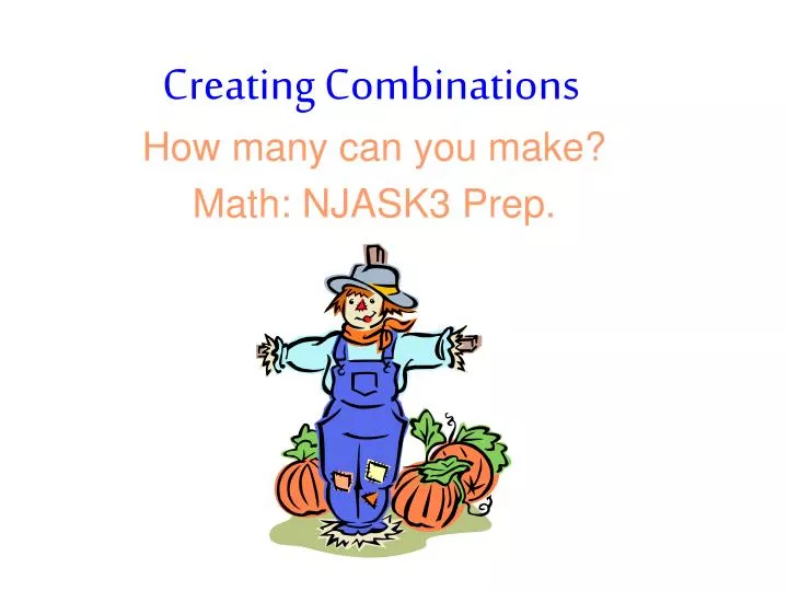 creating combinations