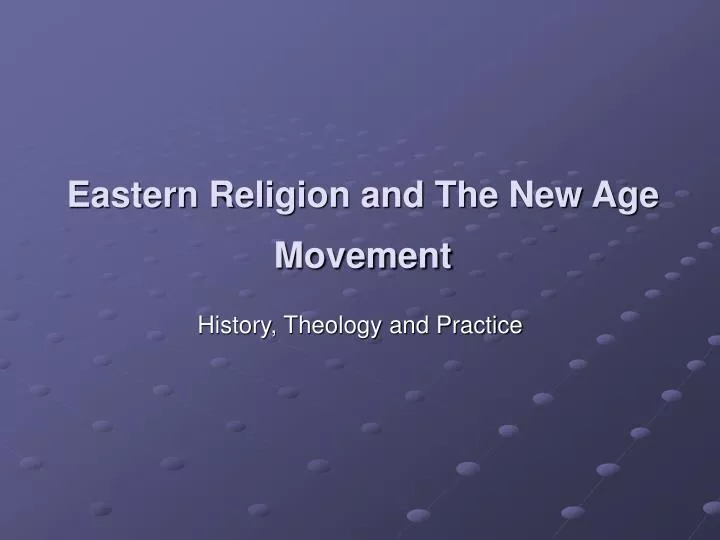 eastern religion and the new age movement