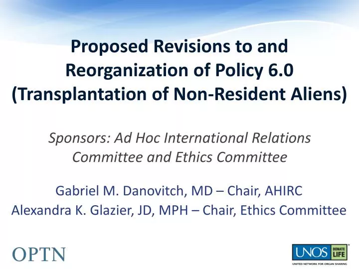 proposed revisions to and reorganization of policy 6 0 transplantation of non resident aliens