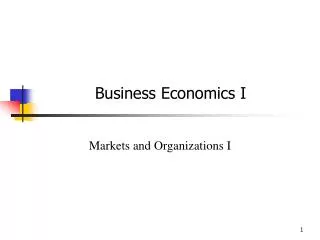 Business Economics I