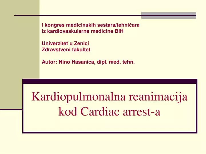 kardiopulmonalna reanimacija kod cardiac arrest a