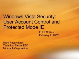 Windows Vista Security: User Account Control and Protected Mode IE