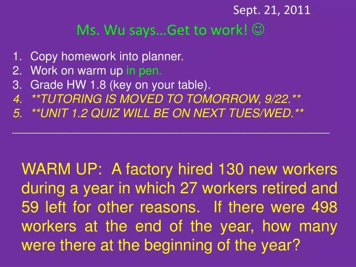 sept 21 2011 ms wu says get to work