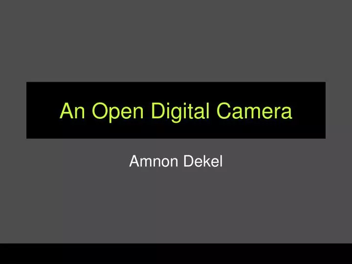 an open digital camera