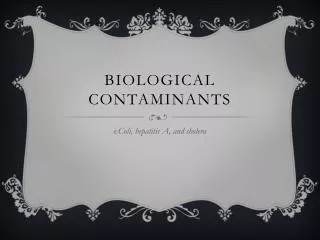 Biological contaminants