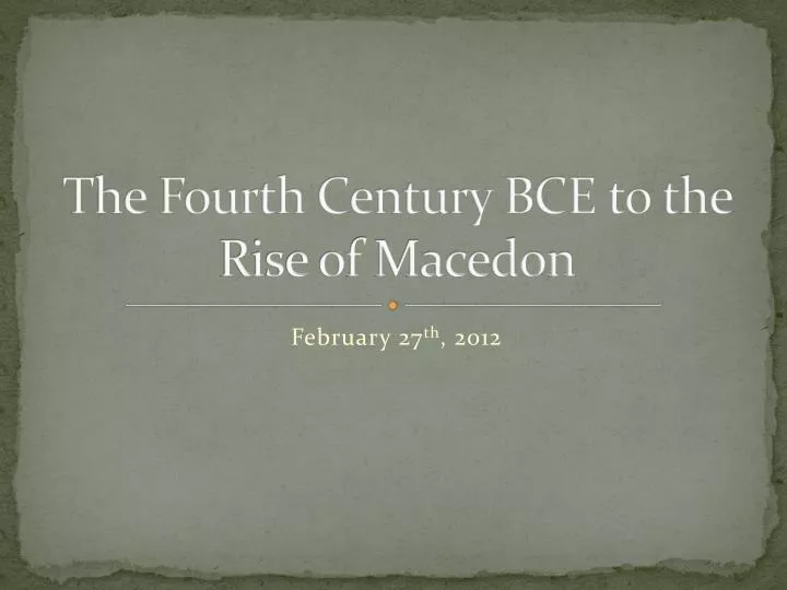 the fourth century bce to the rise of macedon