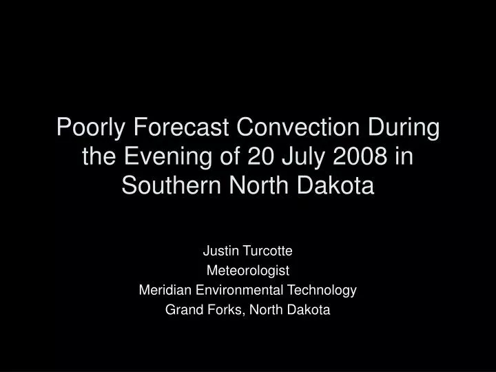 justin turcotte meteorologist meridian environmental technology grand forks north dakota