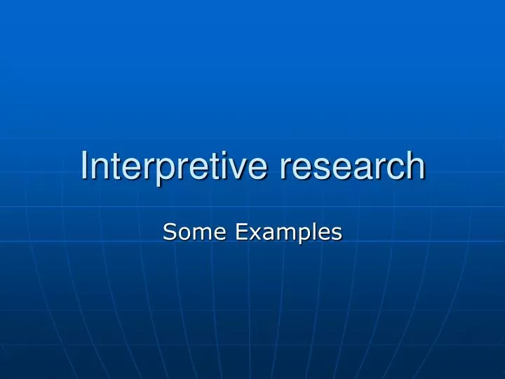 interpretive research