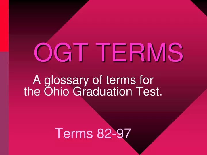 ogt terms