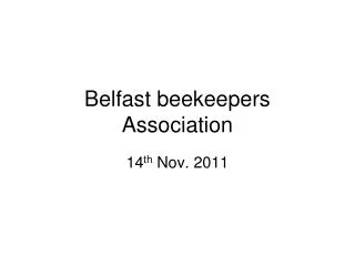 Belfast beekeepers Association