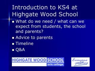 Introduction to KS4 at Highgate Wood School