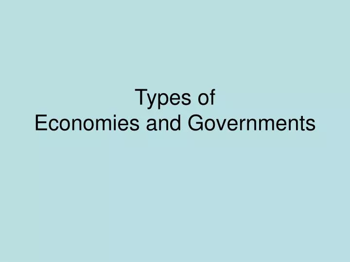 types of economies and governments
