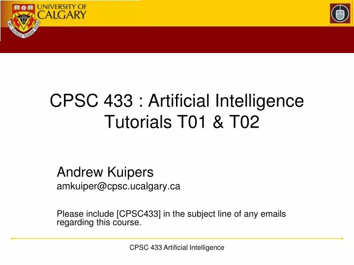 cpsc 433 artificial intelligence tutorials t01 t02