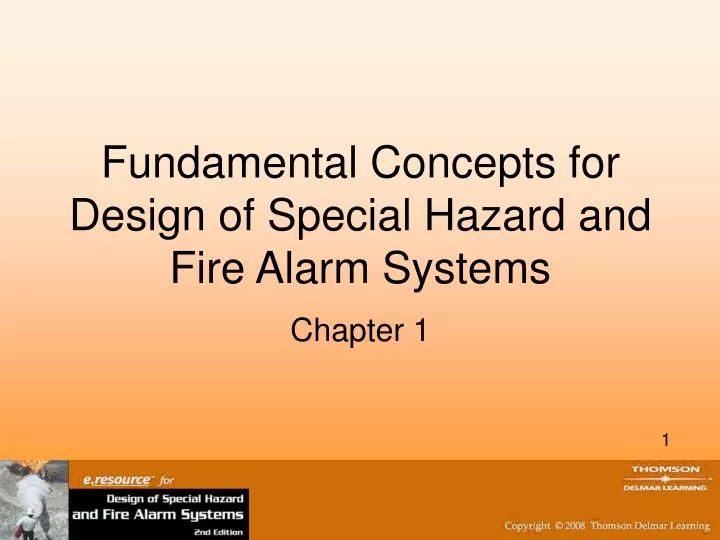 fundamental concepts for design of special hazard and fire alarm systems