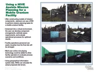 Using a HIVE Assists Mission Planning for a Mobile Uranium Facility