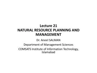 Lecture 21 NATURAL RESOURCE PLANNING AND MANAGEMENT