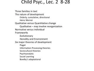 Child Psyc ., Lec . 2 8- 28