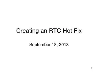 Creating an RTC Hot Fix
