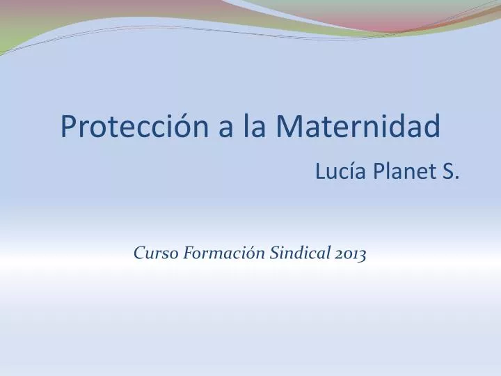 protecci n a la maternidad luc a planet s
