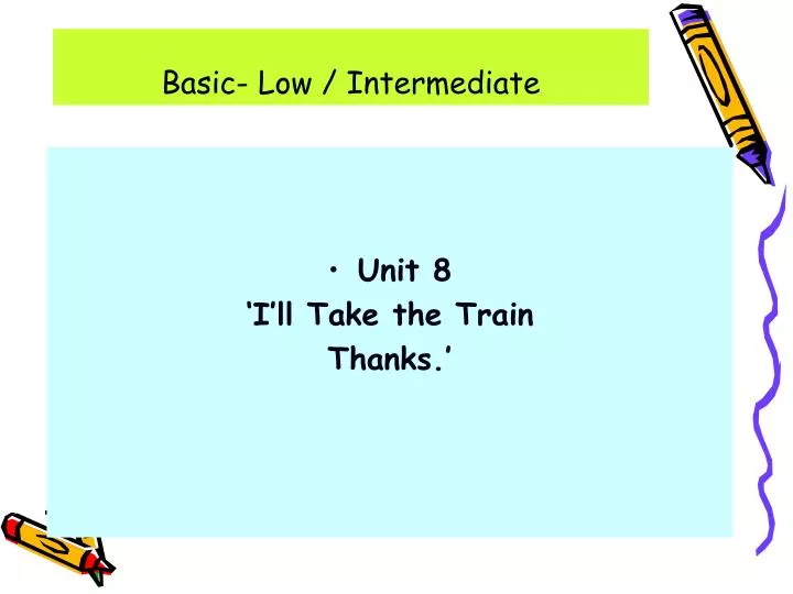 basic low intermediate
