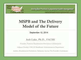 MSPB and The Delivery Model of the Future