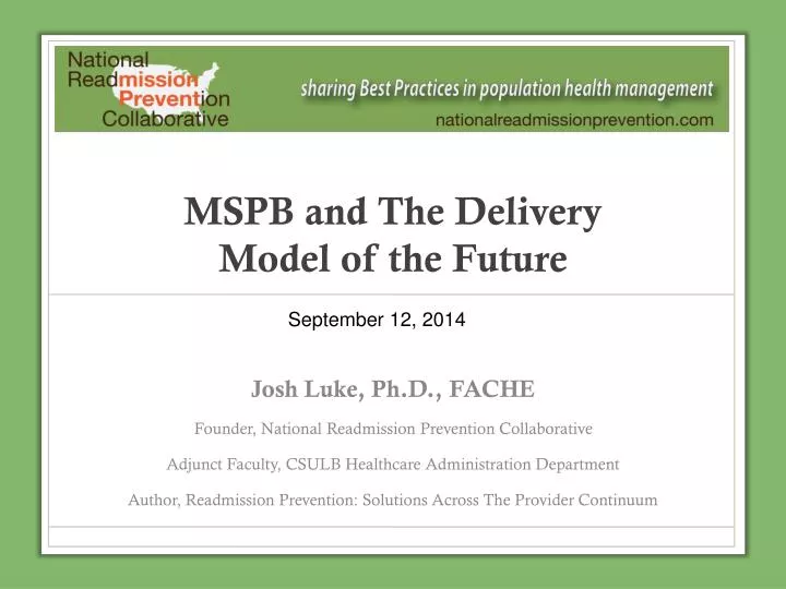 mspb and the delivery model of the future