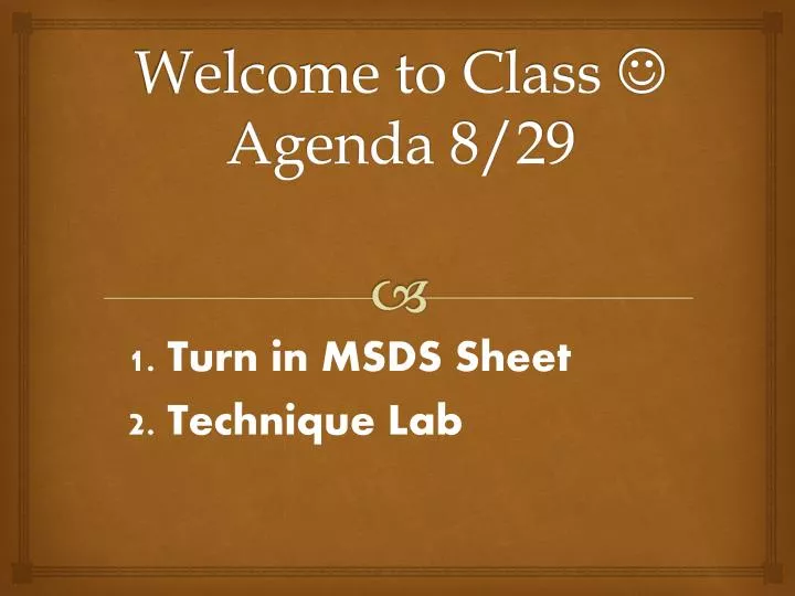 welcome to class agenda 8 29