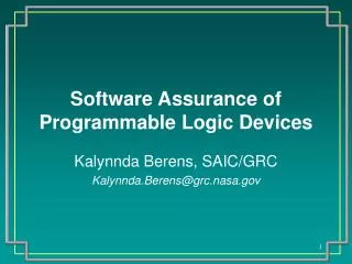 Software Assurance of Programmable Logic Devices