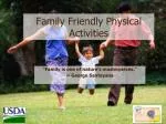 Family Friendly Physical Activities - slide 1