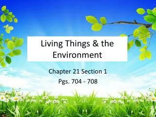 Living Things &amp; the Environment