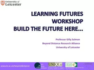 Learning Futures workshop Build the future here...