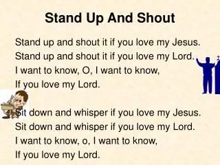 stand up and shout