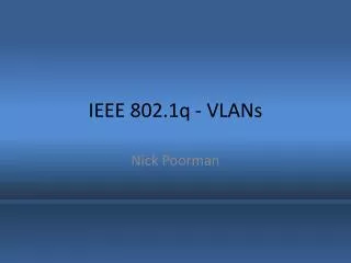 IEEE 802.1q - VLANs