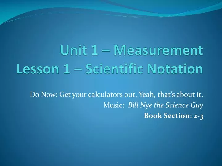 unit 1 measurement lesson 1 scientific notation