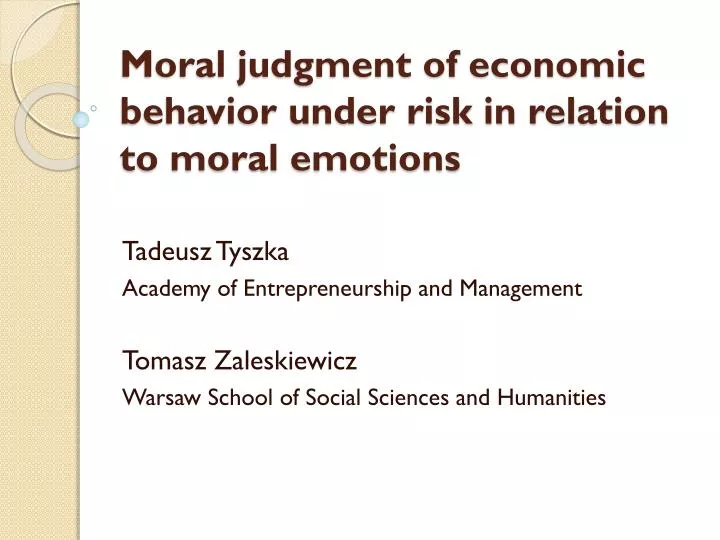 moral judgment of economic behavior under risk in relation to moral emotions