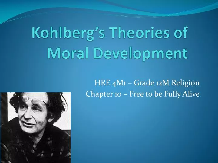 kohlberg s theories of moral development